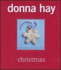 Christmas. Ricette semplici per un buon Natale - Donna Hay - Libro Guido Tommasi Editore-Datanova 2007 | Libraccio.it