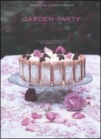 Garden-party - Cléophée de Turckheim, Nathalie Le Foll - Libro Guido Tommasi Editore-Datanova 2008, Gli illustrati | Libraccio.it