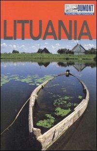 Lituania. Con Carta geografica ripiegata - Heiko Meyer, Christiane Bauermeister - Libro Dumont 2008, Tascabili per viaggiare | Libraccio.it