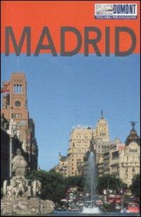 Madrid. Ediz. illustrata. Con Carta geografica ripiegata - Maria Anna Hälker, Manuel G. Blázquez - Libro Dumont 2008, Tascabili per viaggiare | Libraccio.it