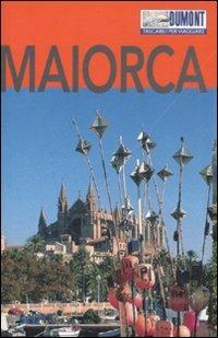 Maiorca. Ediz. illustrata. Con Carta geografica ripiegata - Hans-Joachim Aubert - Libro Dumont 2008, Tascabili per viaggiare | Libraccio.it