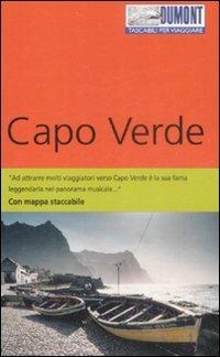 Capo Verde. Con carta. Con Carta geografica ripiegata - Susanne Lipps, Oliver Breda - Libro Dumont 2009, Tascabili per viaggiare | Libraccio.it