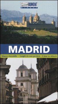 Madrid. Con Carta geografica ripiegata - Maria Anna Hälker, Manuel G. Blázquez - Libro Dumont 2010, Direct | Libraccio.it