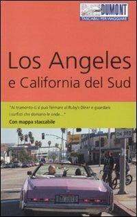 Los Angeles e California del Sud. Con Carta geografica ripiegata - Manfred Braunger - Libro Dumont 2011, Tascabili per viaggiare | Libraccio.it