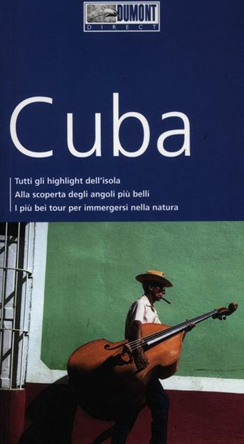 Cuba - Dirk Krüger - Libro Dumont 2012, Direct | Libraccio.it