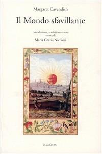 Il mondo sfavillante - Margaret Cavendish - Libro CUECM 2008 | Libraccio.it