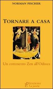 Tornare a casa. Un commento zen all'Odissea