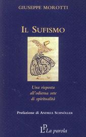 Il sufismo. Una risposta all'odierna sete di spiritualità