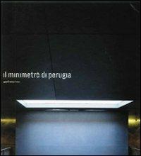 Il minimetrò di Perugia - Gianfranco Ricci - Libro Futura Libri 2011 | Libraccio.it