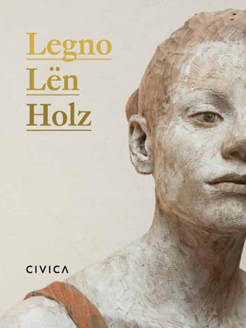 Legno-Lën-Holz. Un itinerario nella scultura contemporanea. Catalogo della mostra (Trento, 2 giugno-17 settembre 2017). Ediz. italiana, ladina e tedesca  - Libro Mart 2017 | Libraccio.it