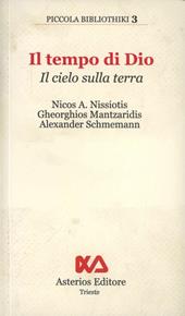 Il tempo di Dio. Il cielo sulla terra