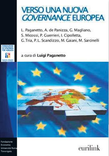 Verso una nuova governance europea  - Libro Eurilink 2011, Campus | Libraccio.it