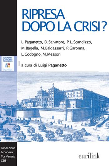 Ripresa dopo la crisi?  - Libro Eurilink 2010, Campus | Libraccio.it