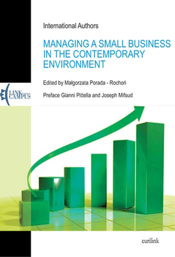 Managing a small business in the contemporary environment  - Libro Eurilink University Press 2012, Campus | Libraccio.it