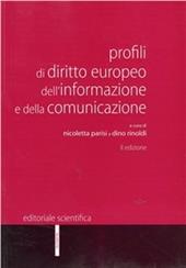 Profili di diritto europeo dell'informazione e della comunicazione
