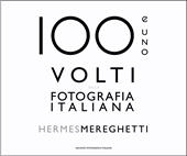 100 e uno volti della fotografia italiana