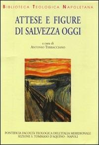 Attese e figure di salvezza oggi