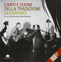 Canti e suoni della tradizione di Carpino. Con CD Audio  - Libro Kurumuny 2011, Voci suoni ritmi della tradizione | Libraccio.it