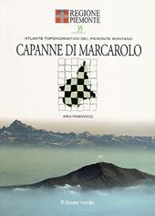 Capanne di Marcarolo. Con 12 carte toponomastiche