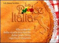La dolce Italia. Alla scoperta delle ricette più tipiche della pasticceria regionale italiana - Lejla Mancusi Sorrentino - Libro Intra Moenia 2007 | Libraccio.it
