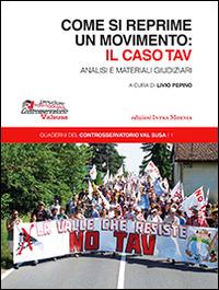 Come si reprime un movimento: il caso TAV  - Libro Intra Moenia 2014 | Libraccio.it