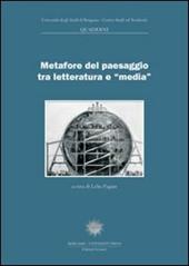 Metafore del paesaggio tra letteratura e «media»