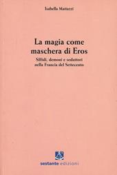 La magia come maschera di Eros. Silfidi, demoni e seduttori nella Francia del Settecento