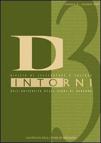 Dintorni. Rivista di letterature e culture dell'Università degli studi di Bergamo. Vol. 3: Incontri a S. Agostino: dalla tarda antichità al medioevo. - Luca C. Rossi - Libro Sestante 2007, Bergamo University Press | Libraccio.it