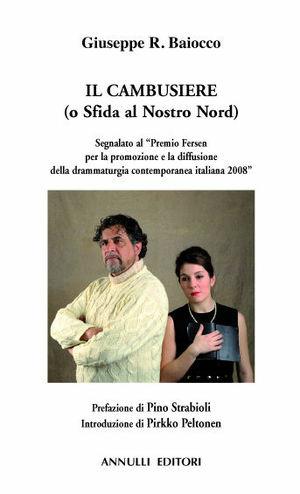 Il cambusiere (o sfida al nostro nord) - Giuseppe Baiocco - Libro Annulli 2009, Narrazioni | Libraccio.it