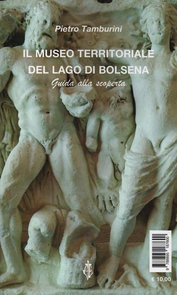 Il museo territoriale del lago di Bolsena L'acquario di Bolsena. Guida alla scoperta - Pietro Tamburini, Paolo Andreani - Libro Annulli 2017, Guide | Libraccio.it
