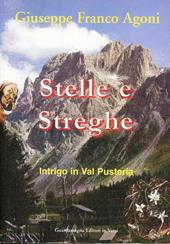 Stelle e streghe. Intrigo in Val Pusteria