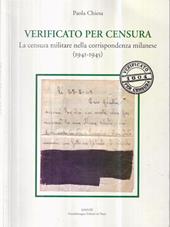 Verificato per censura. La censura militare nella corrispondenza milanese (1941-1945)