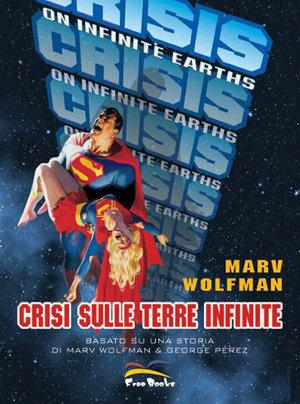 Crisi sulle Terre Infinite - Marv Wolfman - Libro Free Books 2006 | Libraccio.it