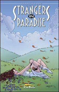 Strangers in paradise. Vol. 6 - Terry Moore - Libro Free Books 2007 | Libraccio.it