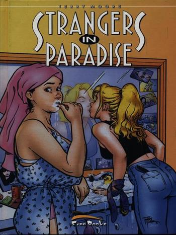 Strangers in paradise. Vol. 7 - Terry Moore - Libro Free Books 2007 | Libraccio.it