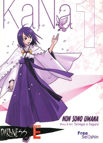 Kana. Vol. 1 - Tamegai Tohru, Sagara Naoya - Libro Free Books 2007 | Libraccio.it