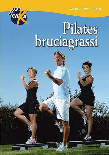 Pilates bruciagrassi per raggiungere e mantenere una buona efficienza fisica. Con DVD - Fabio Memmo - Libro Elika 2008, Mind, body, health | Libraccio.it