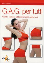 G.A.G. per tutti