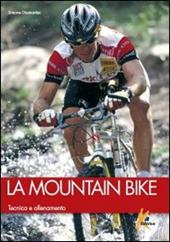 La mountain bike. Tecnica e allenamento