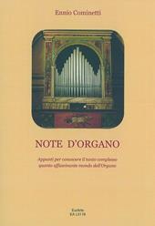 Note d'organo. Appunti per conoscere il tanto complesso quanto affascinante mondo dell'organo