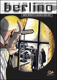 Berlino. Nuove inchieste di Jan Karta (1935-1937) - Roberto Dal Prà, Rodolfo Torti - Libro 001 Edizioni 2008, Omnibus | Libraccio.it