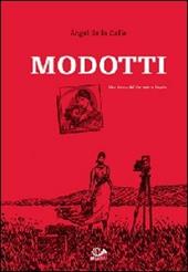 Modotti. Una donna del ventesimo secolo