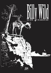 Billy Wild. Vol. 1