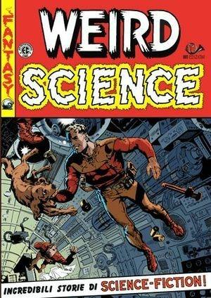 Weird science. Vol. 3  - Libro 001 Edizioni 2009 | Libraccio.it