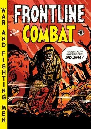 Frontline combat. Iwo Jima!. Vol. 2 - Harvey Kurtzman - Libro 001 Edizioni 2010 | Libraccio.it