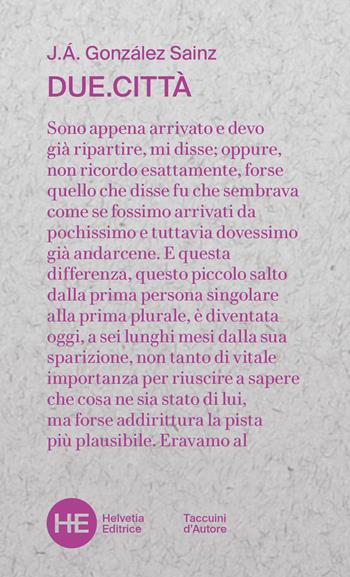 Due.Città - J. Á. González Sainz - Libro Helvetia 2022, Taccuini d'autore | Libraccio.it