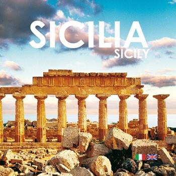 Sicilia. Ediz. italiana e inglese - Elisabetta Feruglio - Libro Sime Books 2010 | Libraccio.it