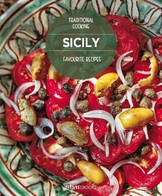 Sicily's favourite recipes - Fortunato Dello Russo - Libro Sime Books 2018 | Libraccio.it