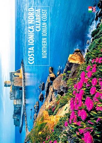 Costa Ionica nord. Ediz. italiana e inglese - William Dello Russo - Libro Sime Books 2011 | Libraccio.it