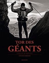 Tor des Géants. Ediz. multilingue